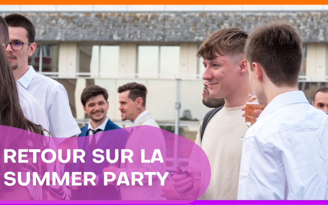 Retour sur la Summer Party