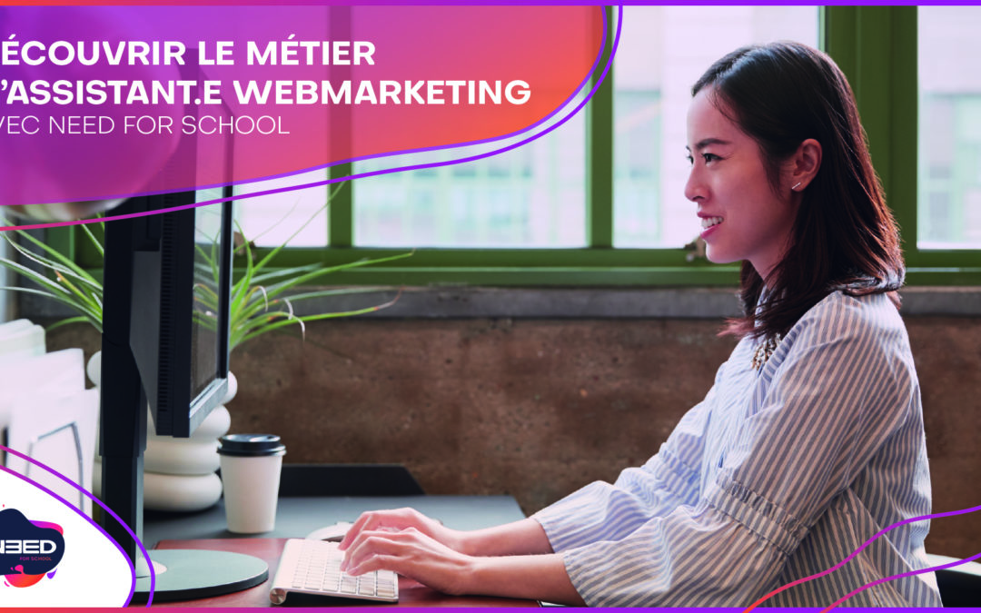 DECOUVRIR LE METIER D’ASSISTANT.E WEBMARKETING