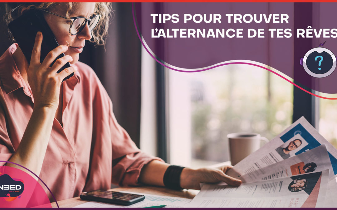 TIPS POUR TROUVER L’ALTERNANCE DE TES RÊVES